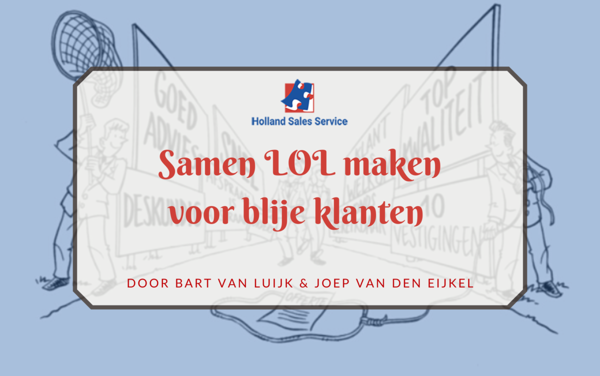 Boek samen LOL maken – Holland Sales Service